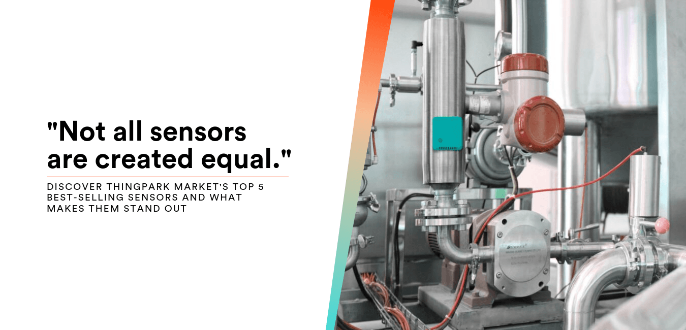 The Top Five Best-Selling LoRaWAN Sensors to Sharpen Your Industry’s ‘Senses’