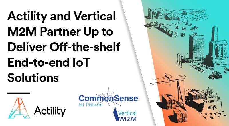 vm2m image header with text "Actility and Vertical M2M Partner Up to Deliver Off-the-shelf End-to-end IoT Solutions"