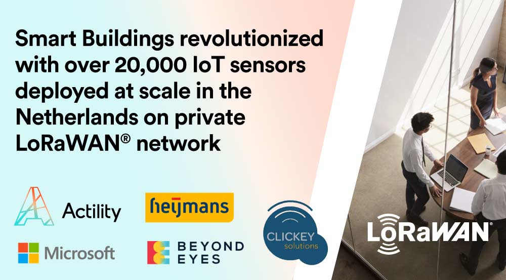 Dutch Construction Leader Deploys 20,000 Smart Building IoT Sensors Using LoRaWAN