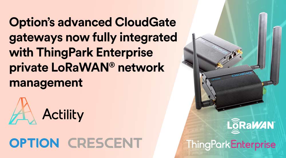 Option™ and Actility Join Strengths to Offer Tailored, High-end LoRaWAN IoT Solutions
