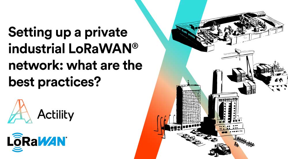 LoRaWAN Private Networks Critical Elements and LNS Architecture Recommendations