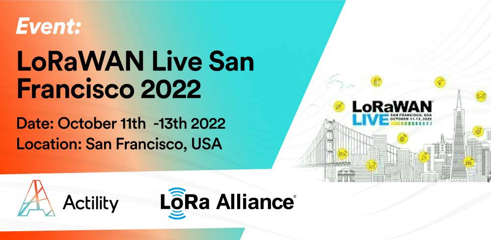 LoRaWAN Live San Francisco 2022