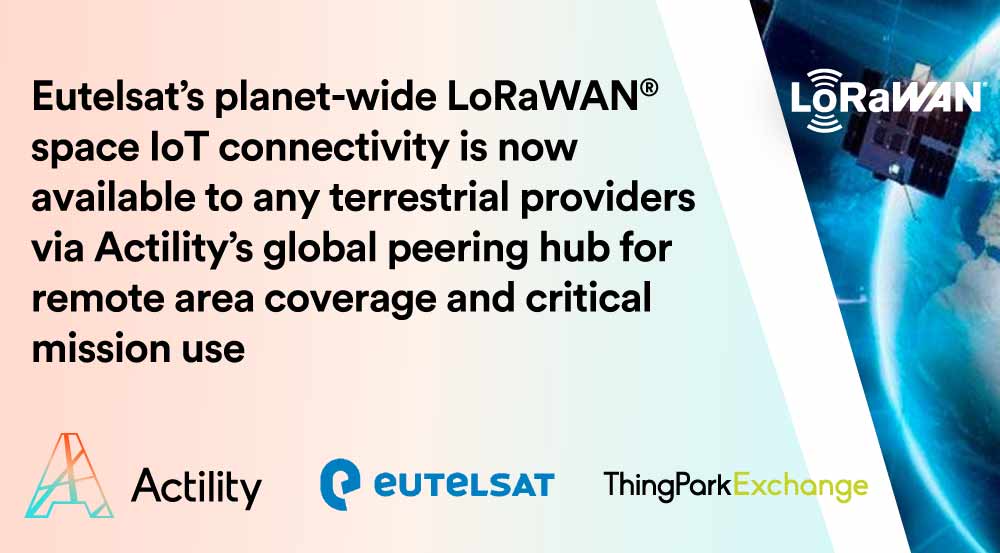 Eutelsat Connects Its LoRaWAN Network to ThingPark Exchange Roaming Hub