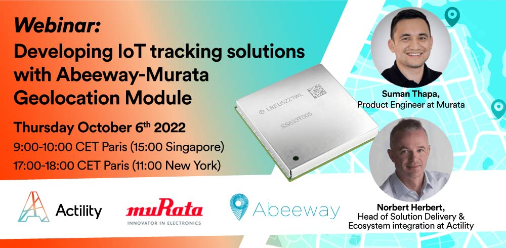 Webinar: Developing IoT tracking solutions with Abeeway-Murata Geolocation Module  