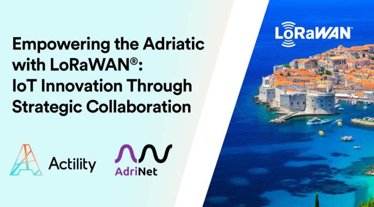 AdriNet and Actility Announce Strategic Partnership to Boost IoT Deployment in the Adriatic Region