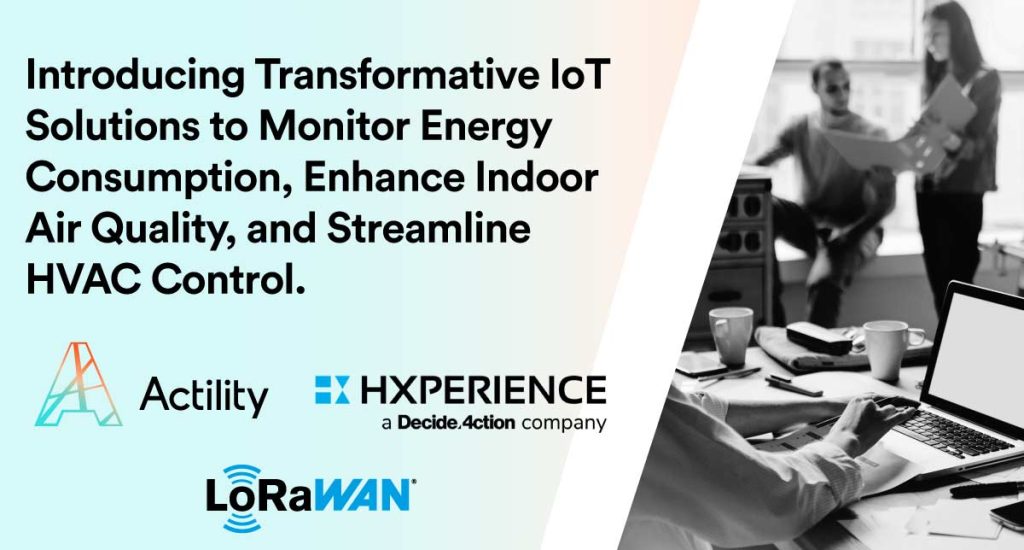 Actility and Hxperience Partner to Launch Innovative IoT Solutions for Building Efficiency