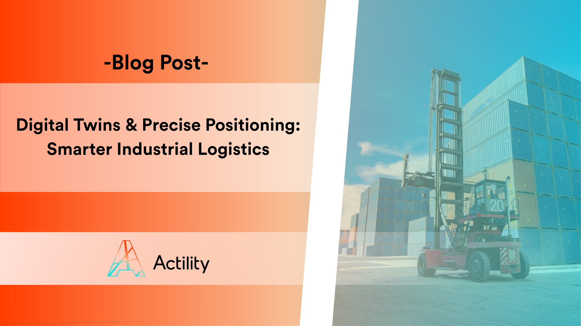 Revolutionizing Industrial Logistics with Digital Twins & Ultra-Precise Positioning